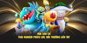 Vua Bắn Cá Tại B52 Club Chinh Phục Đại Dương Và Trở Thành Thợ Săn Hũ Đỉnh Cao